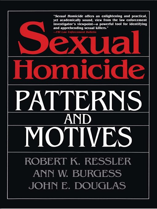 Title details for Sexual Homicide by John E. Douglas - Available